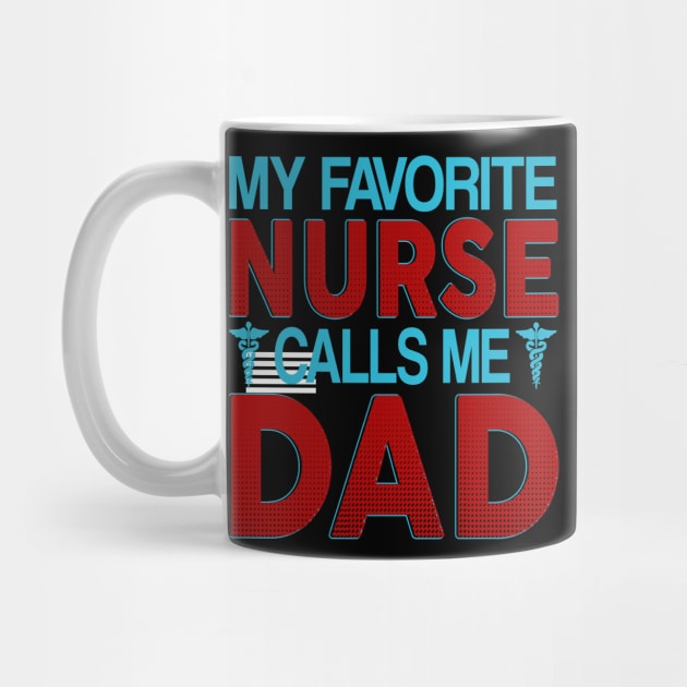 my favorite nurse calls me dad by kenjones
